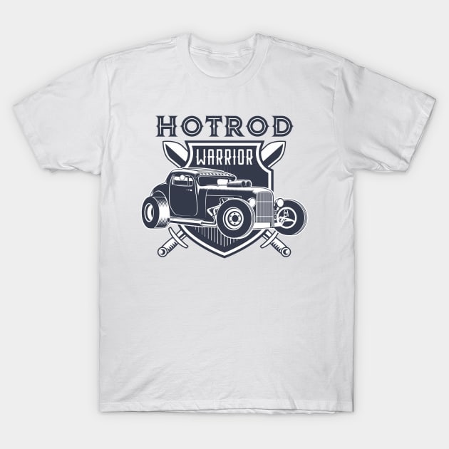 HOTROD WARRIOR T-Shirt by DirtyWolf